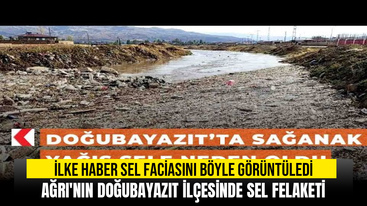 Video: DOĞUBAYAZIT'TA SAĞANAK SELE YOL AÇTI