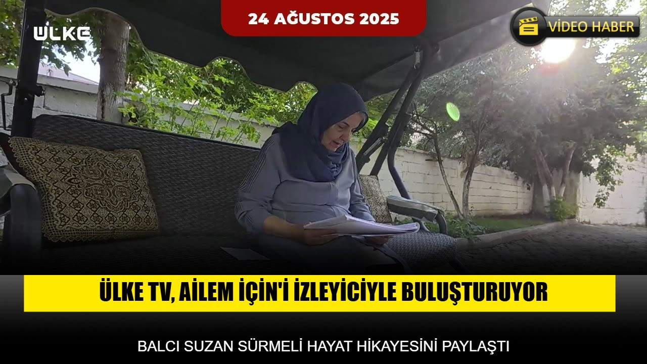Video: ÜLKE TV'DE SÜRMELİ AİLESİ BELGESELİ