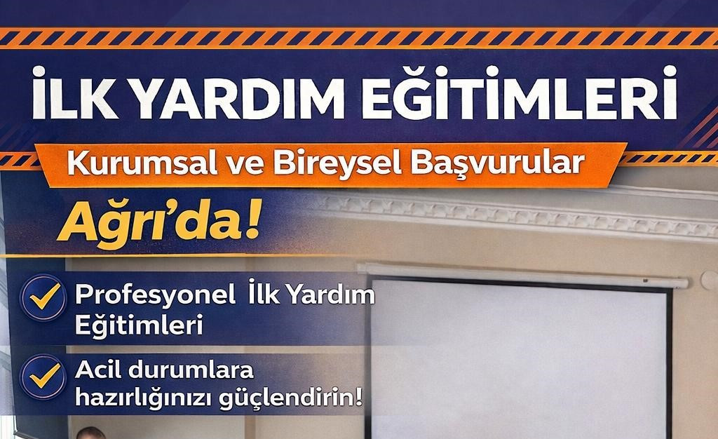 Ağrı’da İlk Yardım Eğitiminde Yeni Dönem Başladı