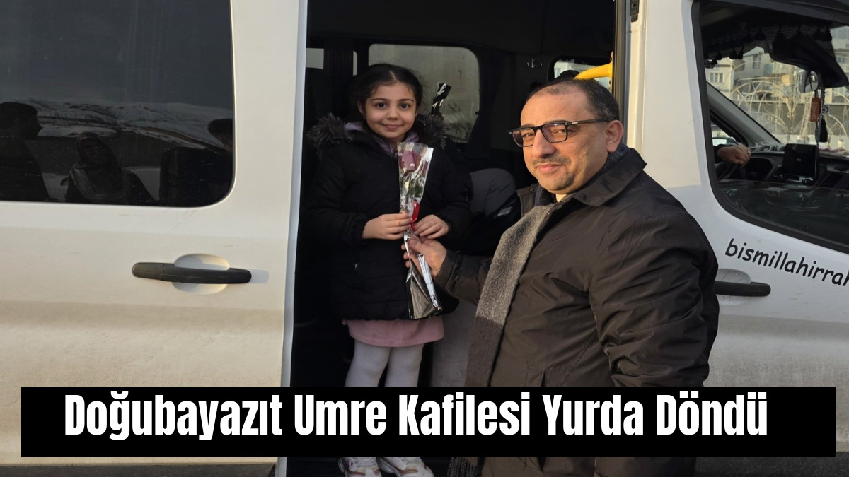 Doğubayazıt Umre Kafilesi Yurda Döndü