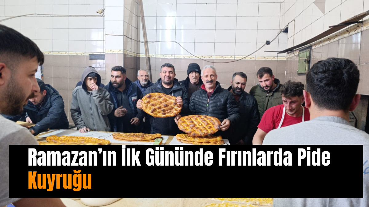 Ramazan’ın İlk Gününde Fırınlarda Pide Kuyruğu