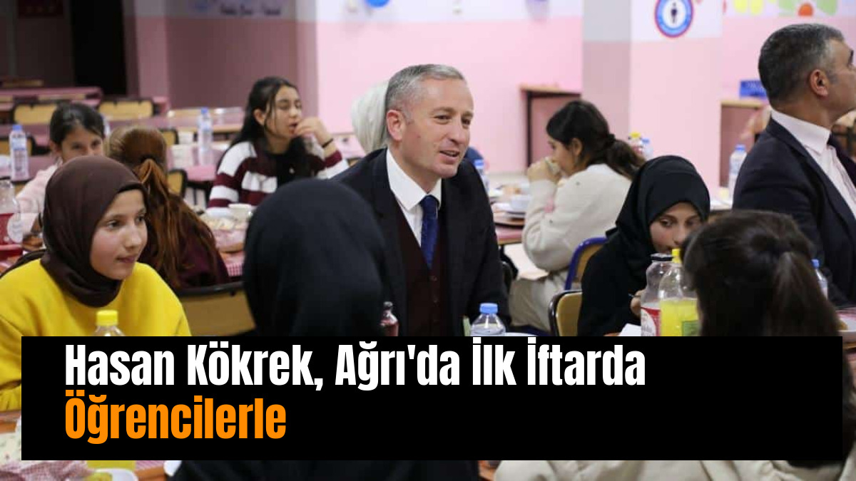 Hasan Kökrek, Ağrı'da İlk İftarda Öğrencilerle