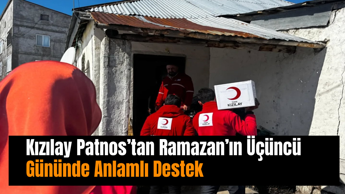 Kızılay Patnos’tan Ramazan’ın Üçüncü Gününde Anlamlı Destek