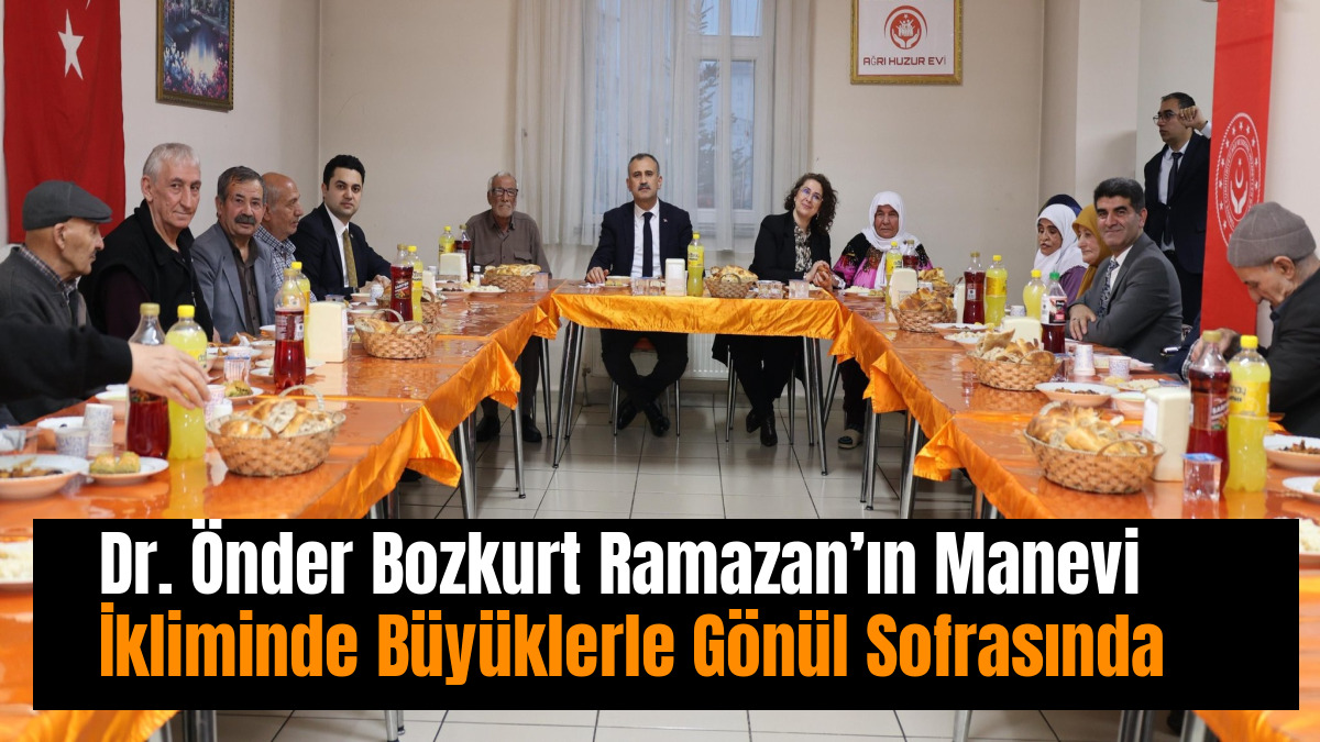 Dr. Önder Bozkurt Ramazan’ın Manevi İkliminde Büyüklerle Gönül Sofrasında