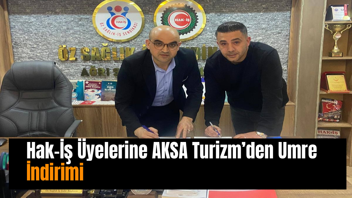Hak-İş Üyelerine AKSA Turizm’den Umre İndirimi