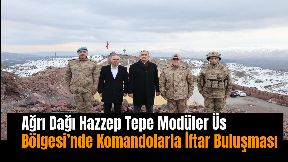 Ağrı Dağı Hazzep Tepe Modüler Üs Bölgesi’nde Komandolarla İftar Buluşması