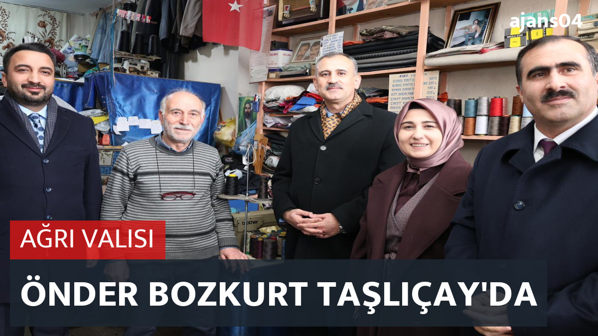 Ağrı Valisi Önder Bozkurt Taşlıçay'da