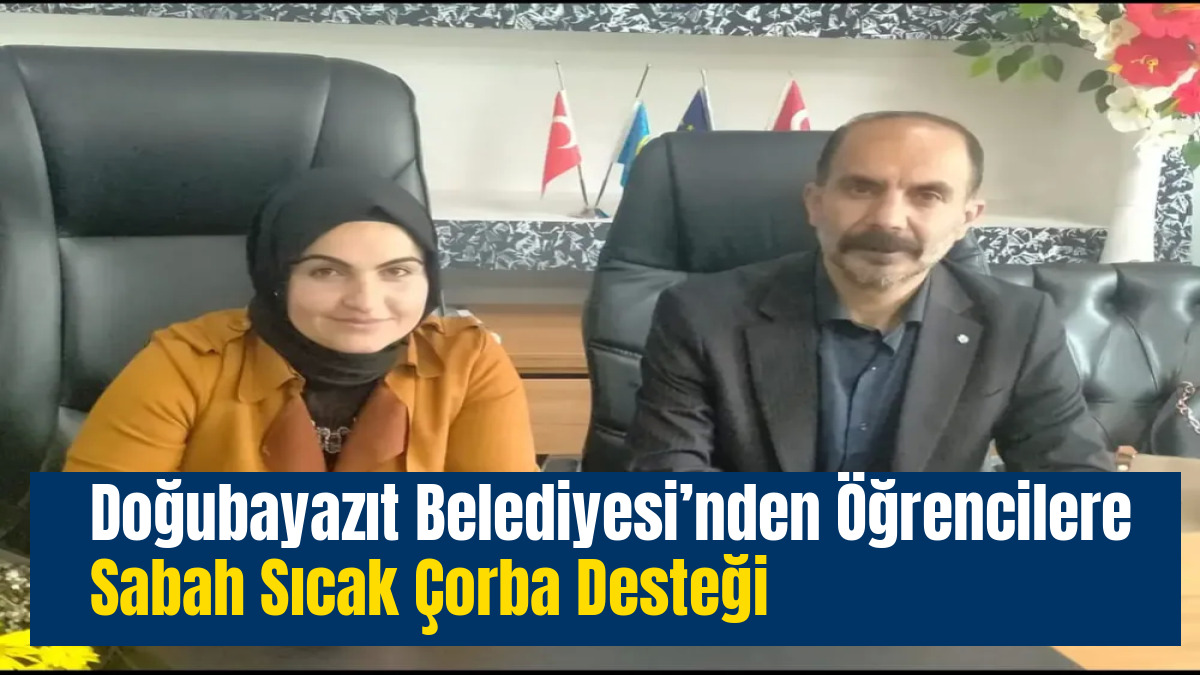 Doğubayazıt Belediyesi’nden Öğrencilere Sabah Sıcak Çorba Desteği