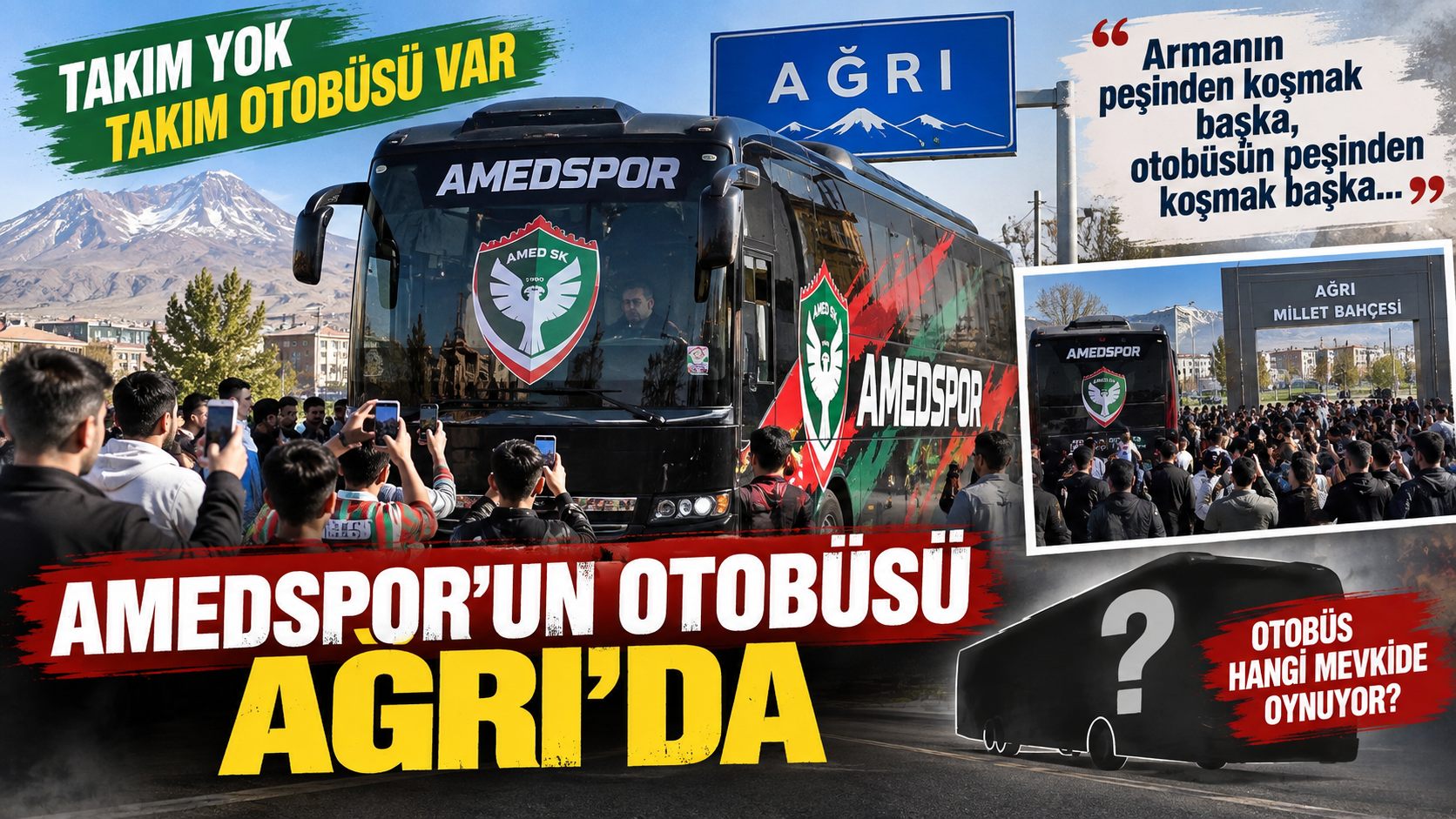 Amedspor’un Otobüsü Ağrı’da: Armanın Peşinden Koşmak Başka, Otobüsün Peşinden Koşmak Başka