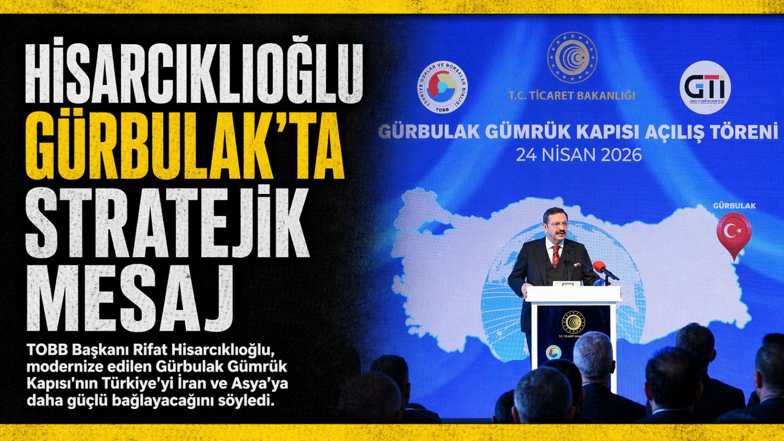 Hisarcıklıoğlu: Gürbulak, Türkiye’yi İran ve Asya’ya Bağlayan Stratejik Kapı