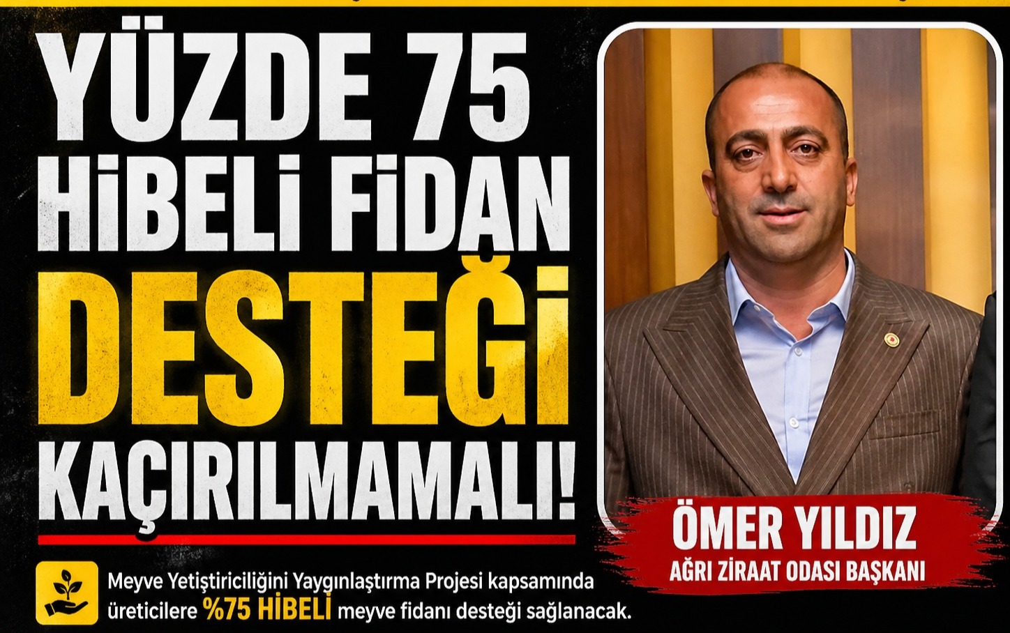 Ömer Yıldız: “Meyve fidanı desteği üreticimiz için önemli bir fırsat”