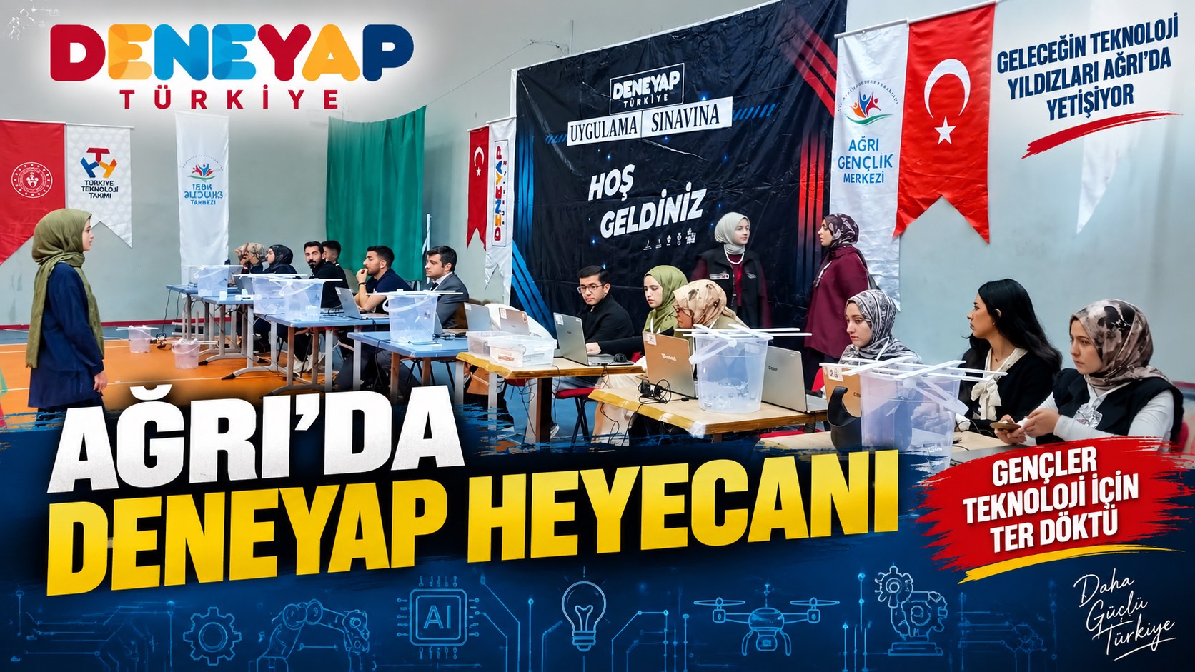Ağrı Gençlik Merkezi’nde DENEYAP Heyecanı: Gençler Teknoloji İçin Ter Döktü