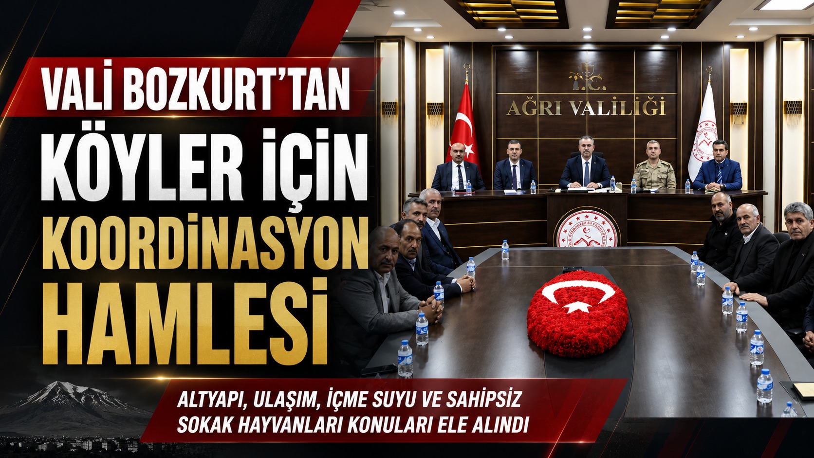 VALİ BOZKURT’TAN KÖYLER İÇİN KOORDİNASYON HAMLESİ