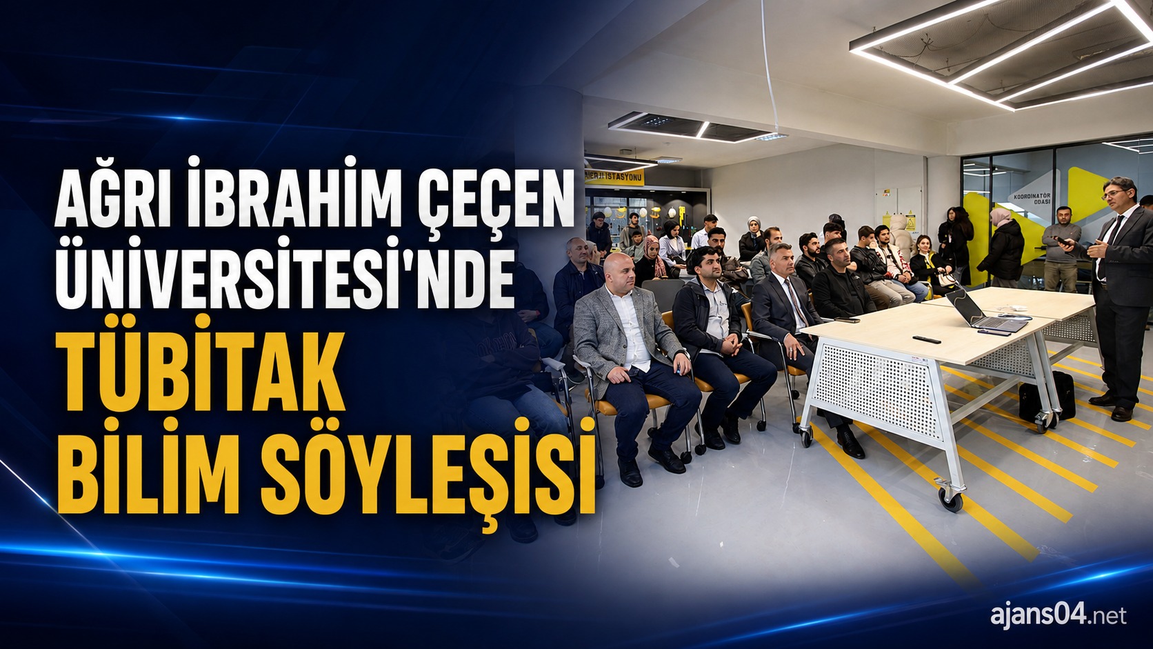 AĞRI İBRAHİM ÇEÇEN ÜNİVERSİTESİ’NDE TÜBİTAK BİLİM SÖYLEŞİSİ DÜZENLENDİ