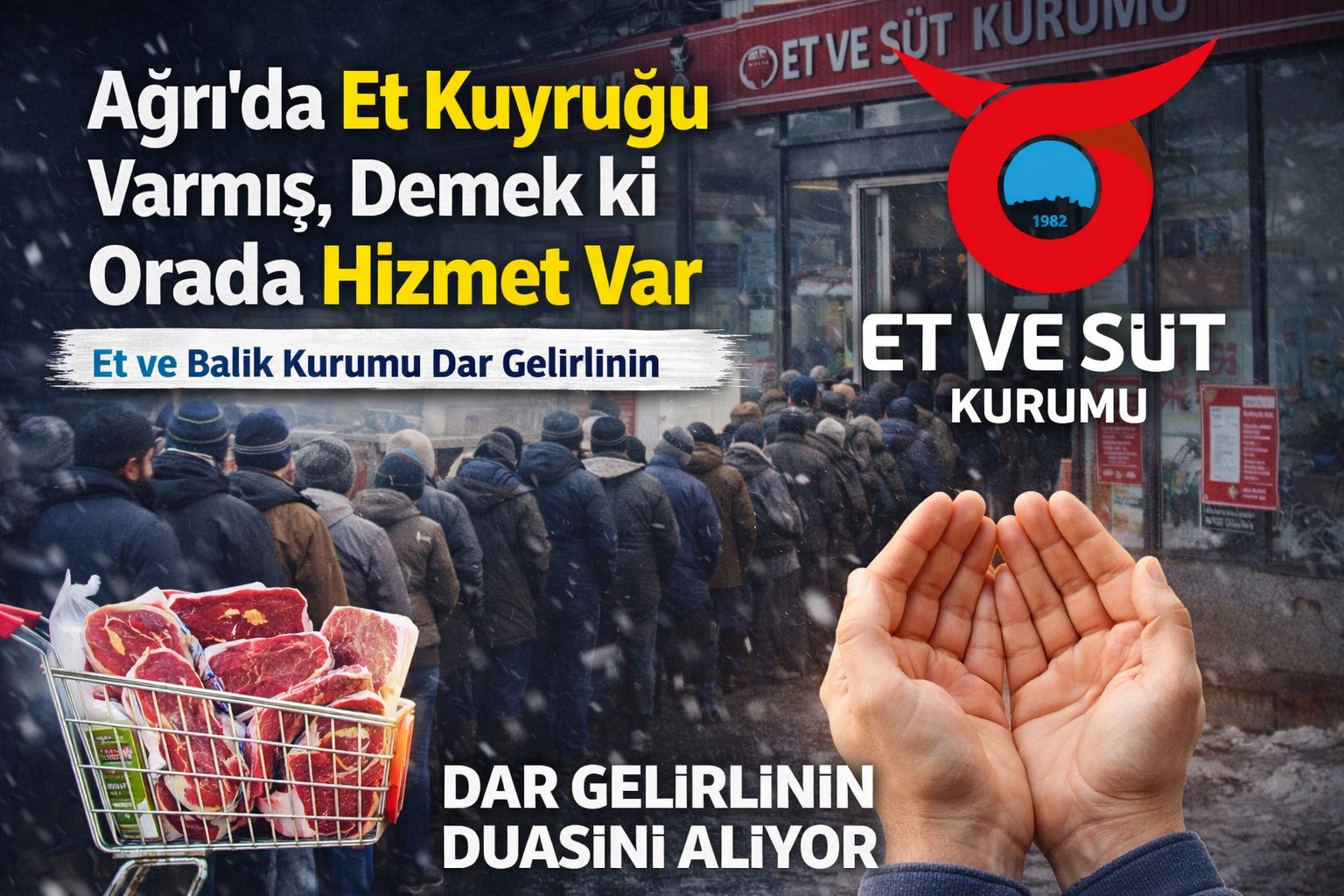 Ağrı'da Et Kuyruğu Varmış, Demek ki Orada Hizmet Var