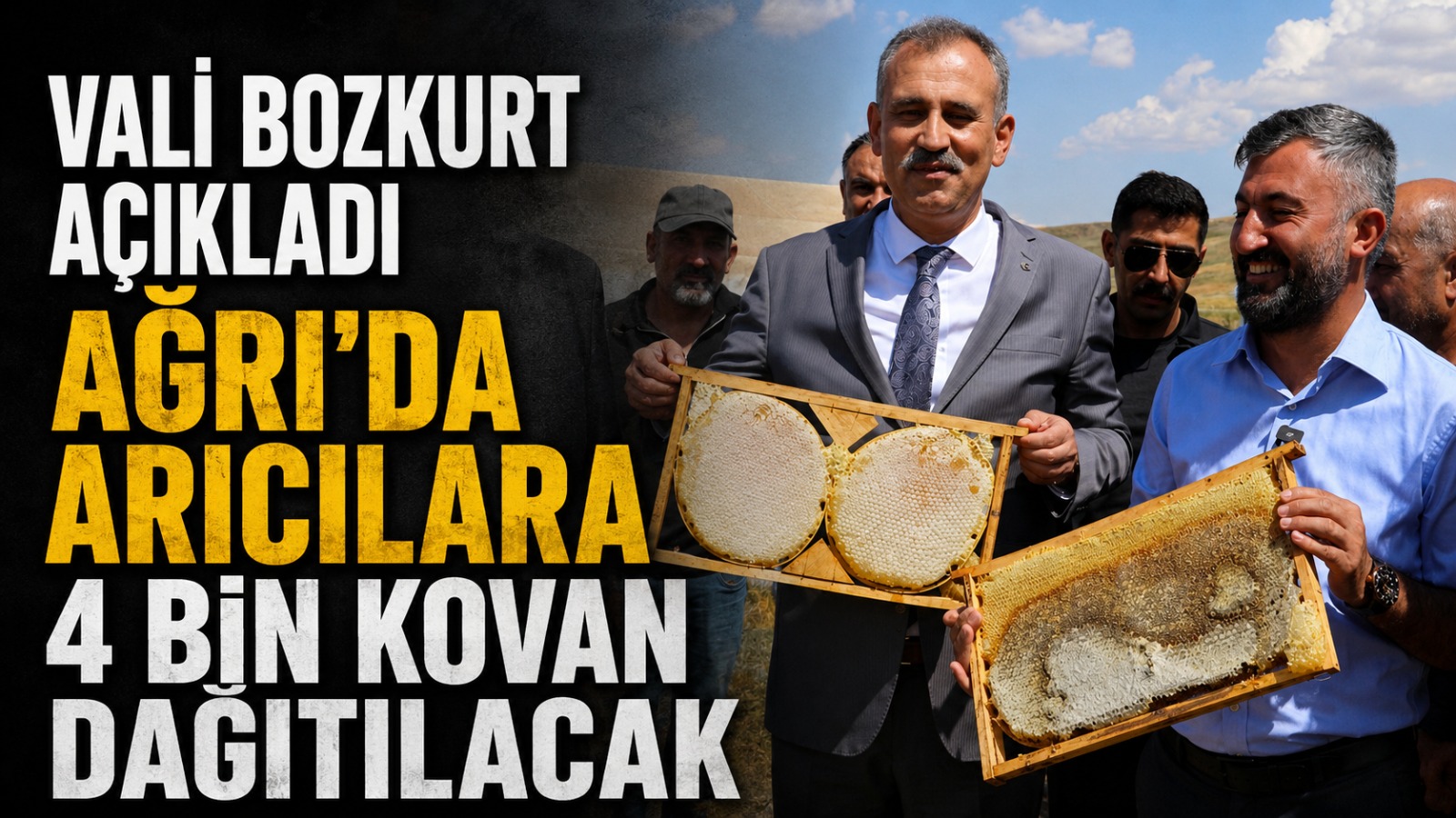 Vali Bozkurt Açıkladı: Ağrı’da Arıcılara 4 Bin Kovan Dağıtılacak