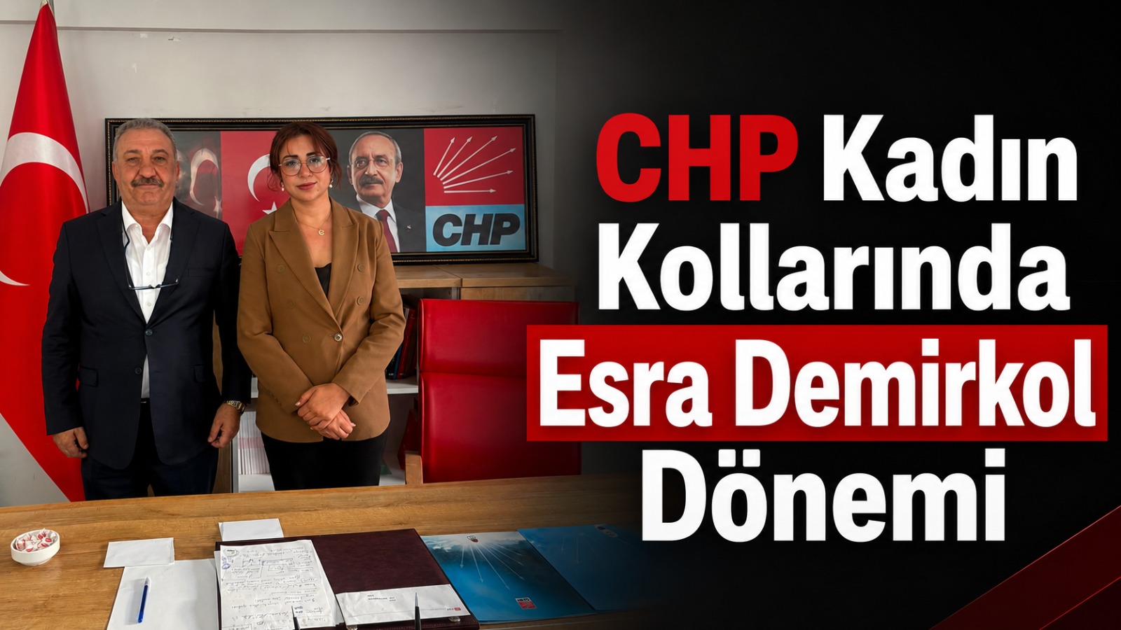 CHP Kadın Kollarında Esra Demirkol Dönemi