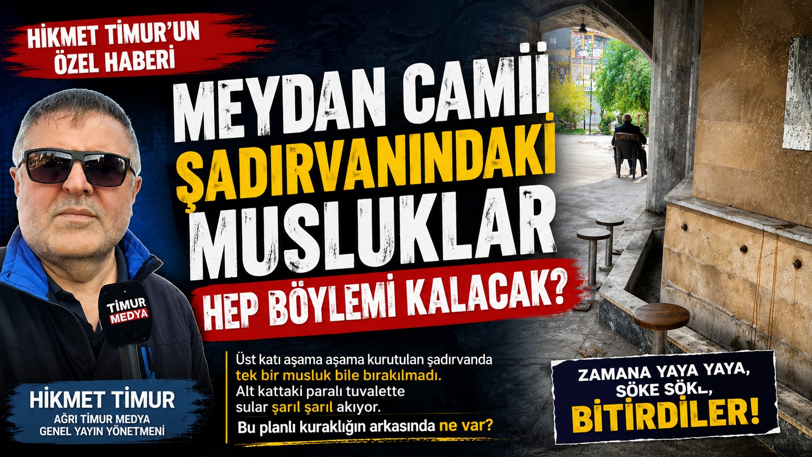 Meydan Camii Şadırvanındaki Musluklar Gündem Oldu