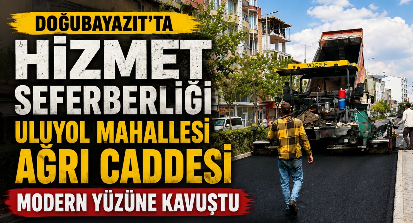 Doğubayazıt Belediyesi’nden Hizmet Seferberliği: Ağrı Caddesi Modern Yüzüne Kavuştu
