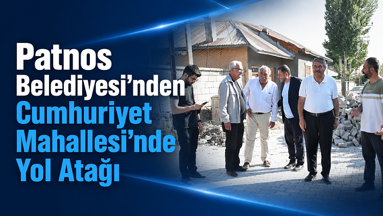 Patnos Belediyesi Cumhuriyet Mahallesi’nde Yol Atağını Sürdürüyor