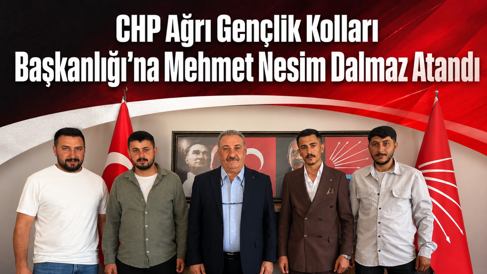 CHP Ağrı Gençlik Kolları Başkanlığı’na Mehmet Nesim Dalmaz Atandı