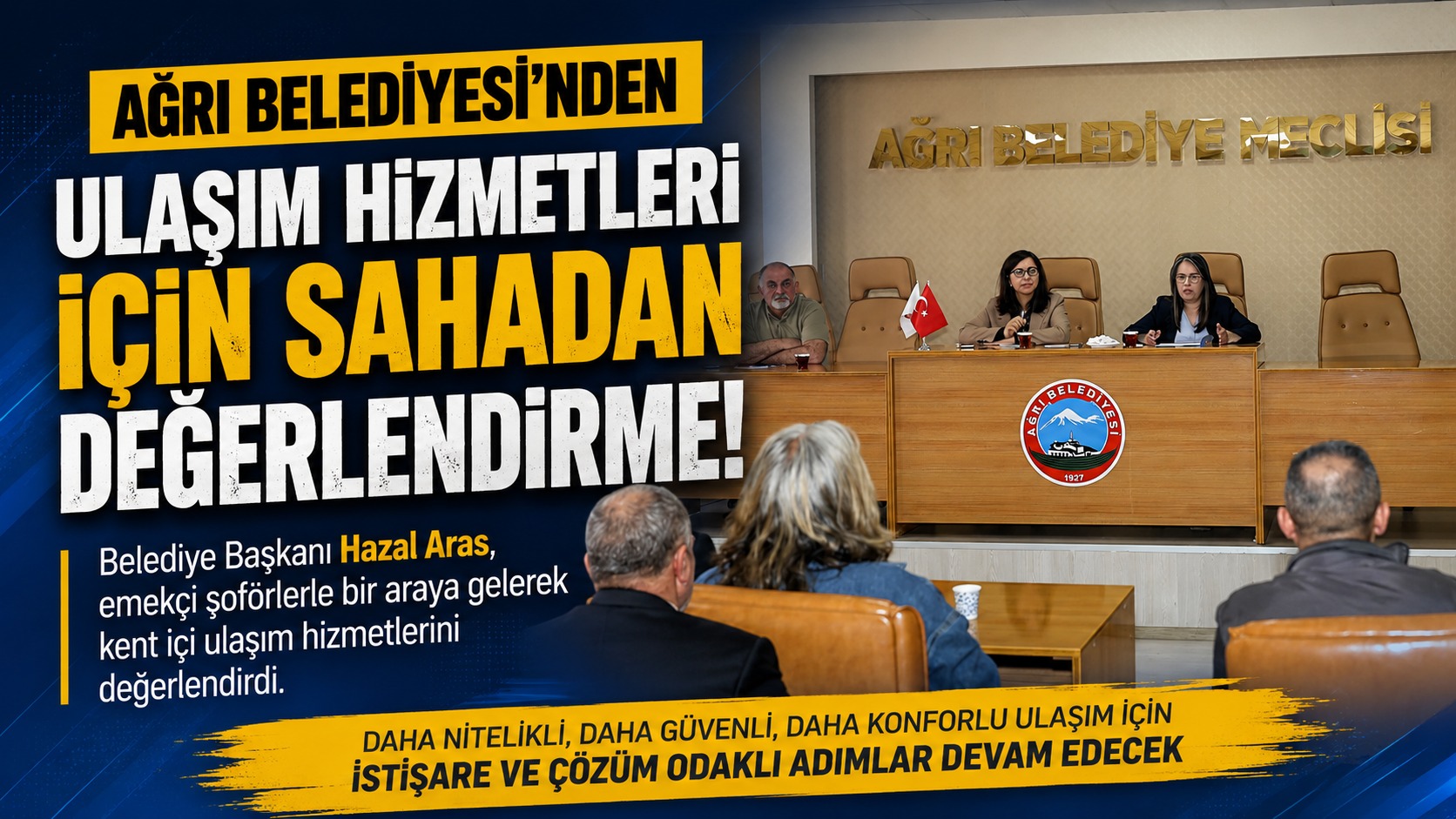 Ağrı Belediyesi’nde Ulaşım Hizmetleri İçin Sahadan Değerlendirme