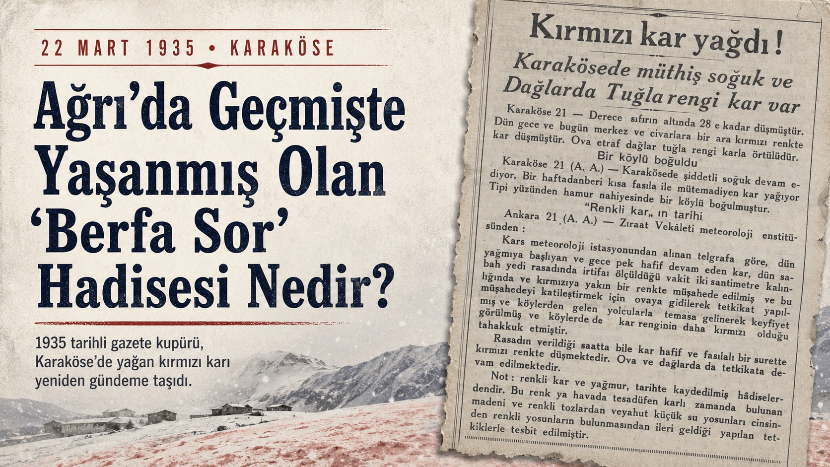 Ağrı’da Geçmişte Yaşanmış Olan “Berfa Sor” Hadisesi Nedir?
