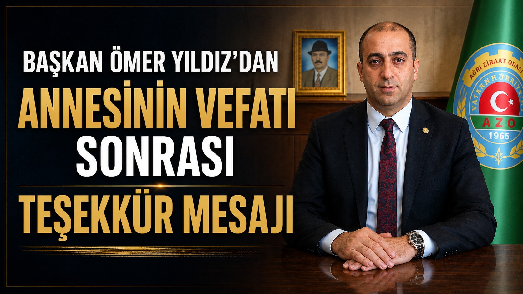 Ömer Yıldız’dan Annesinin Vefatı Dolayısıyla Teşekkür Mesajı