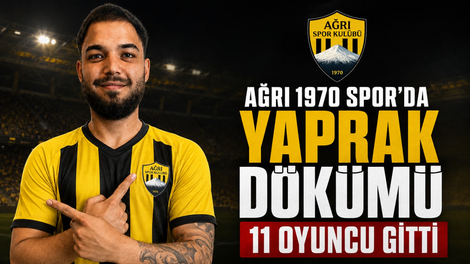 Ağrı 1970 Spor’da Yaprak Dökümü: 11 Oyuncu Başka Takımlara Gitti