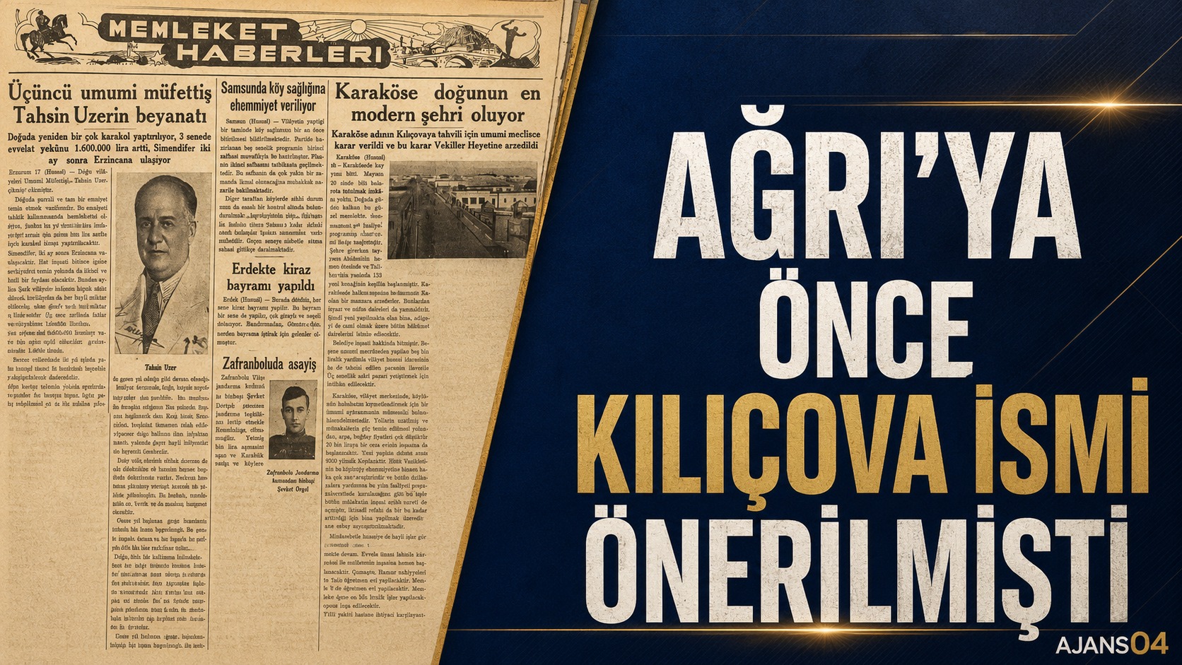 Meğer Karaköse’ye Önce “Kılıçova” Adı Önerilmiş, Ardından “Ağrı” İsmi Verilmiş