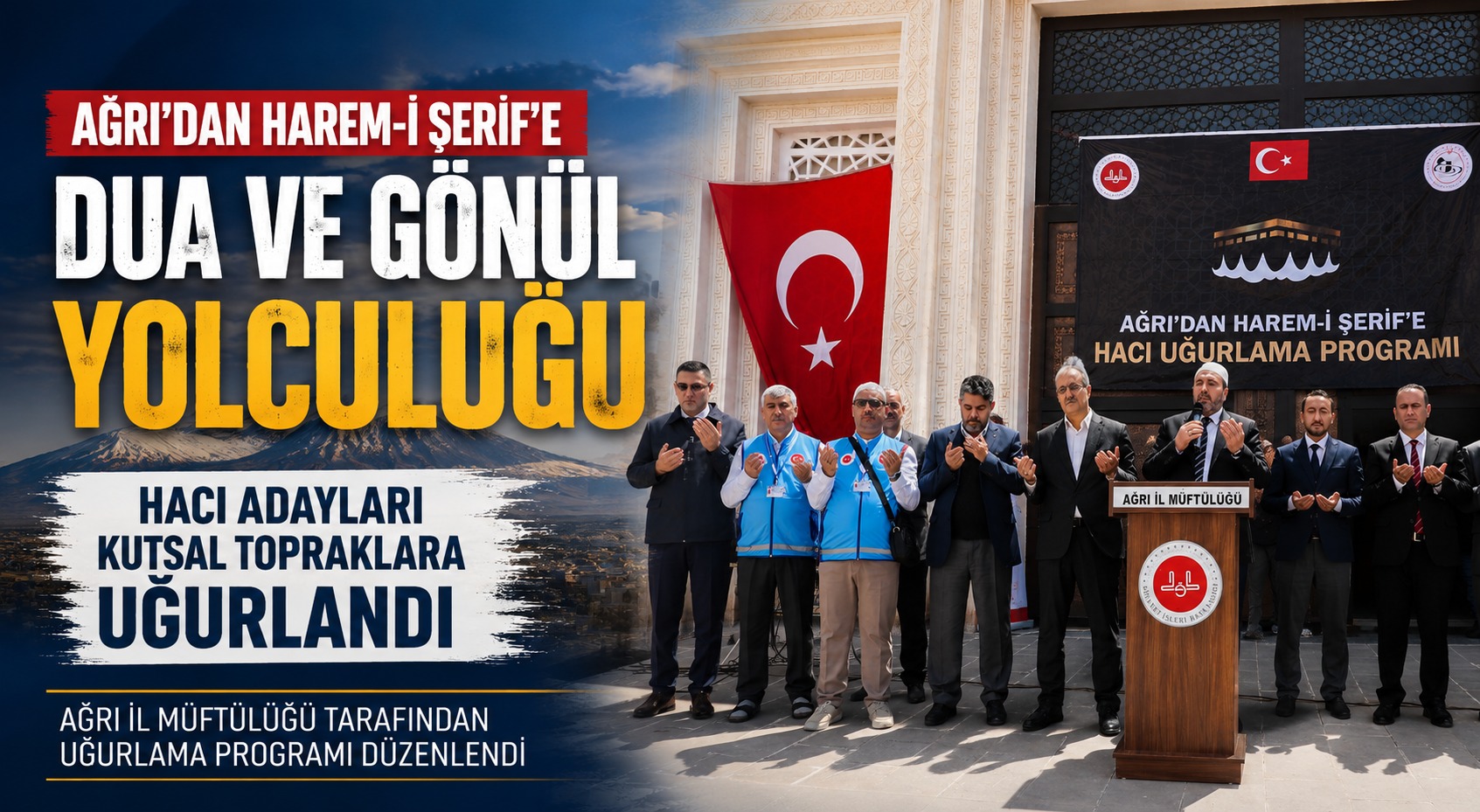 Ağrı İl Müftülüğü’nden Hacı Adayları İçin Uğurlama Programı