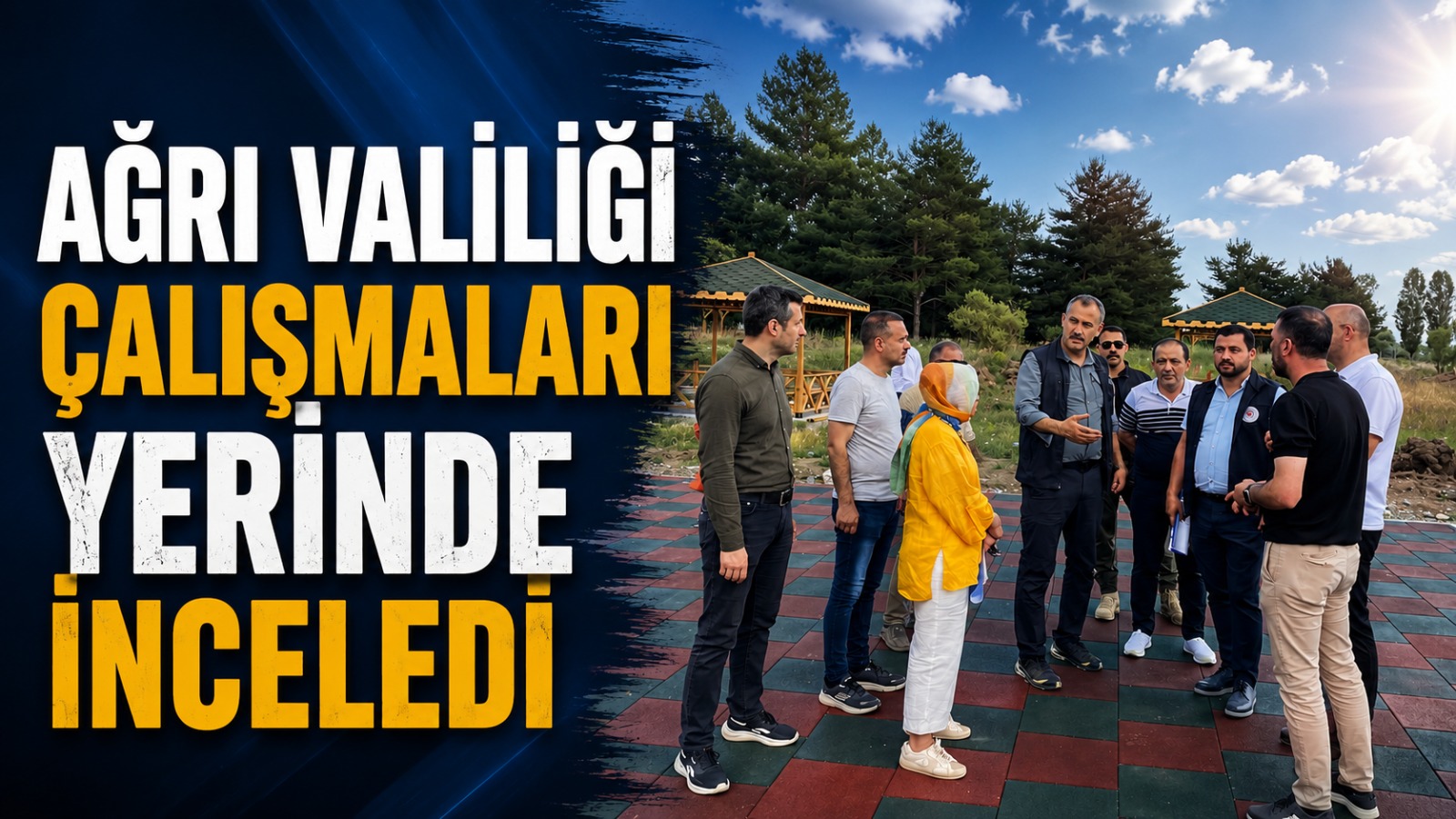 Ağrı Valiliği TRT Park ve Tarım Park’taki Çalışmaları Yerinde İnceledi