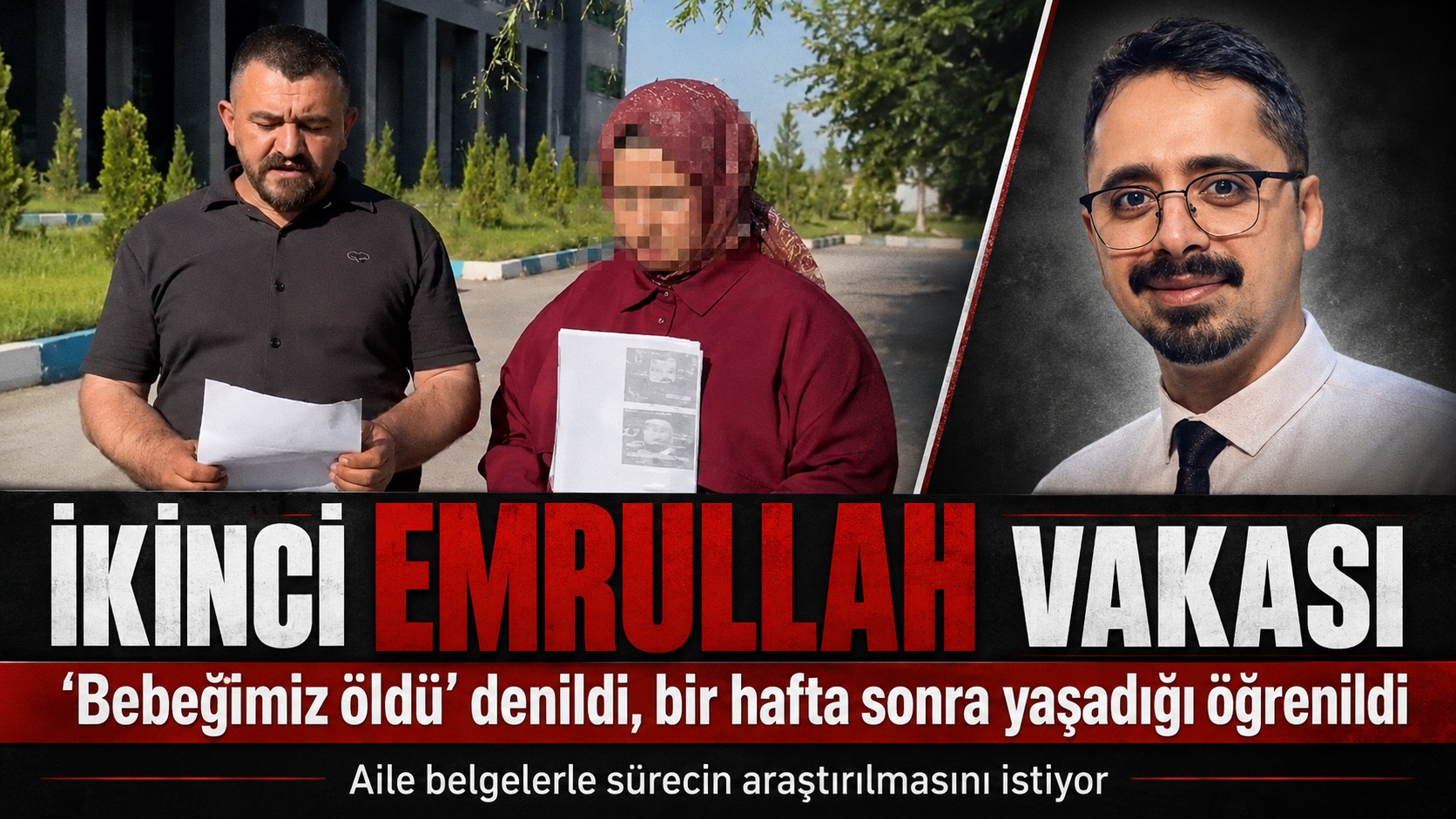 “İkinci Emrullah Vakası” İddiası: “Bebeğimiz Öldü Denildi, Bir Hafta Sonra Yaşadığını Öğrendik”
