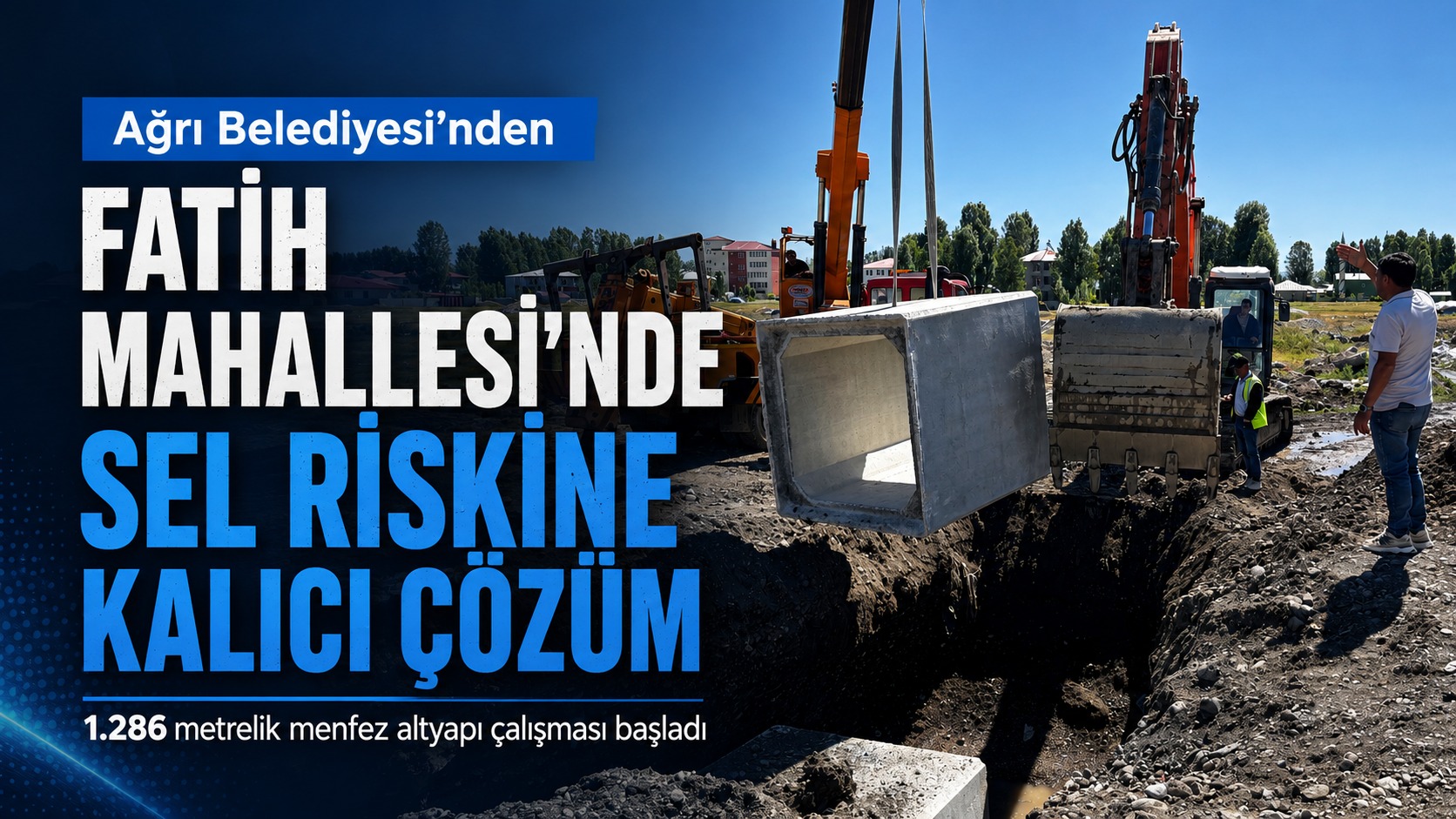 Ağrı Belediye Başkanı Hazal Aras’tan Fatih Mahallesi’nde Sel Riskine Kalıcı Çözüm