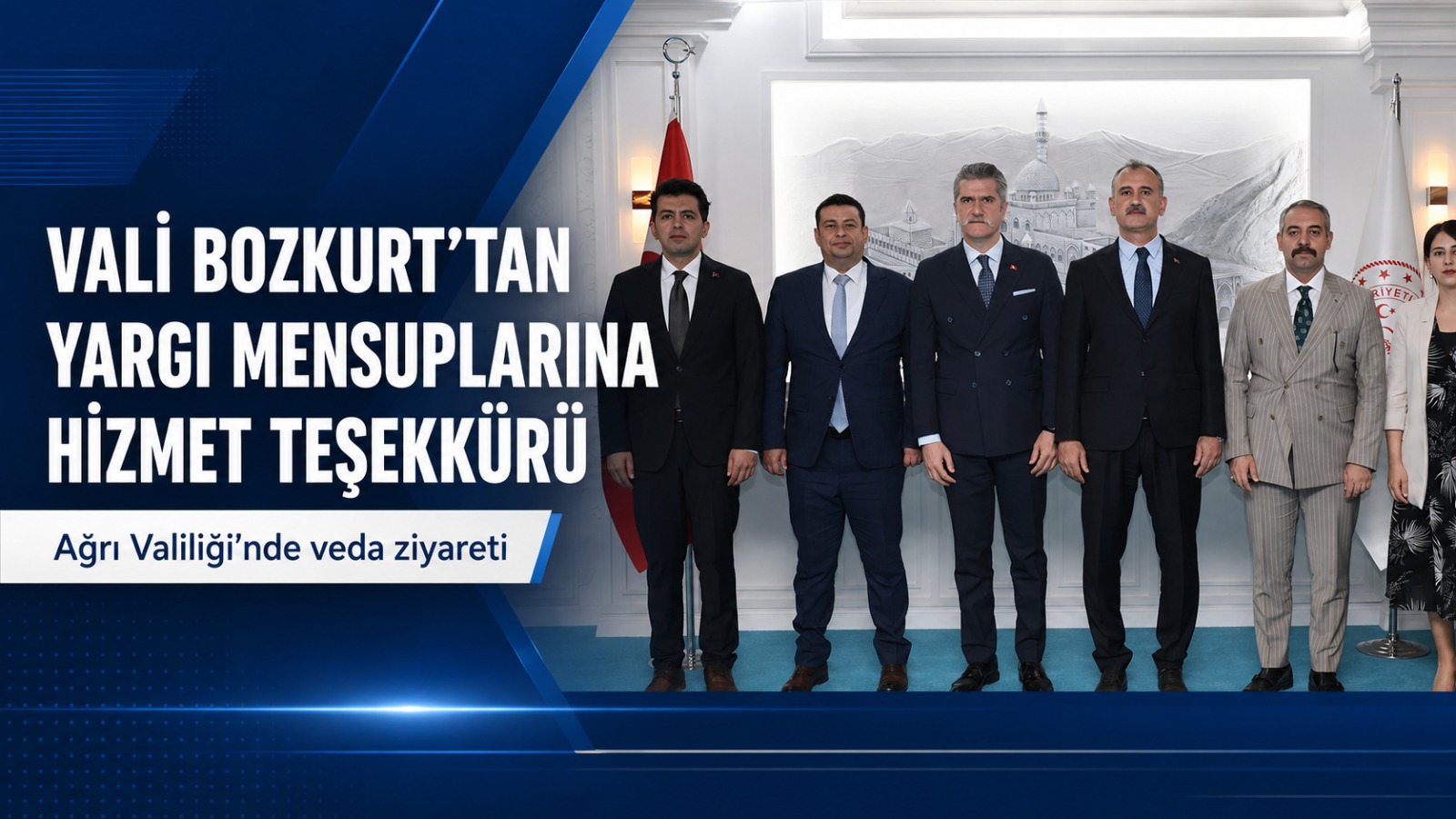 Ağrı Valiliği’nde Yargı Mensuplarına Veda: Vali Bozkurt’tan Hizmet Teşekkürü