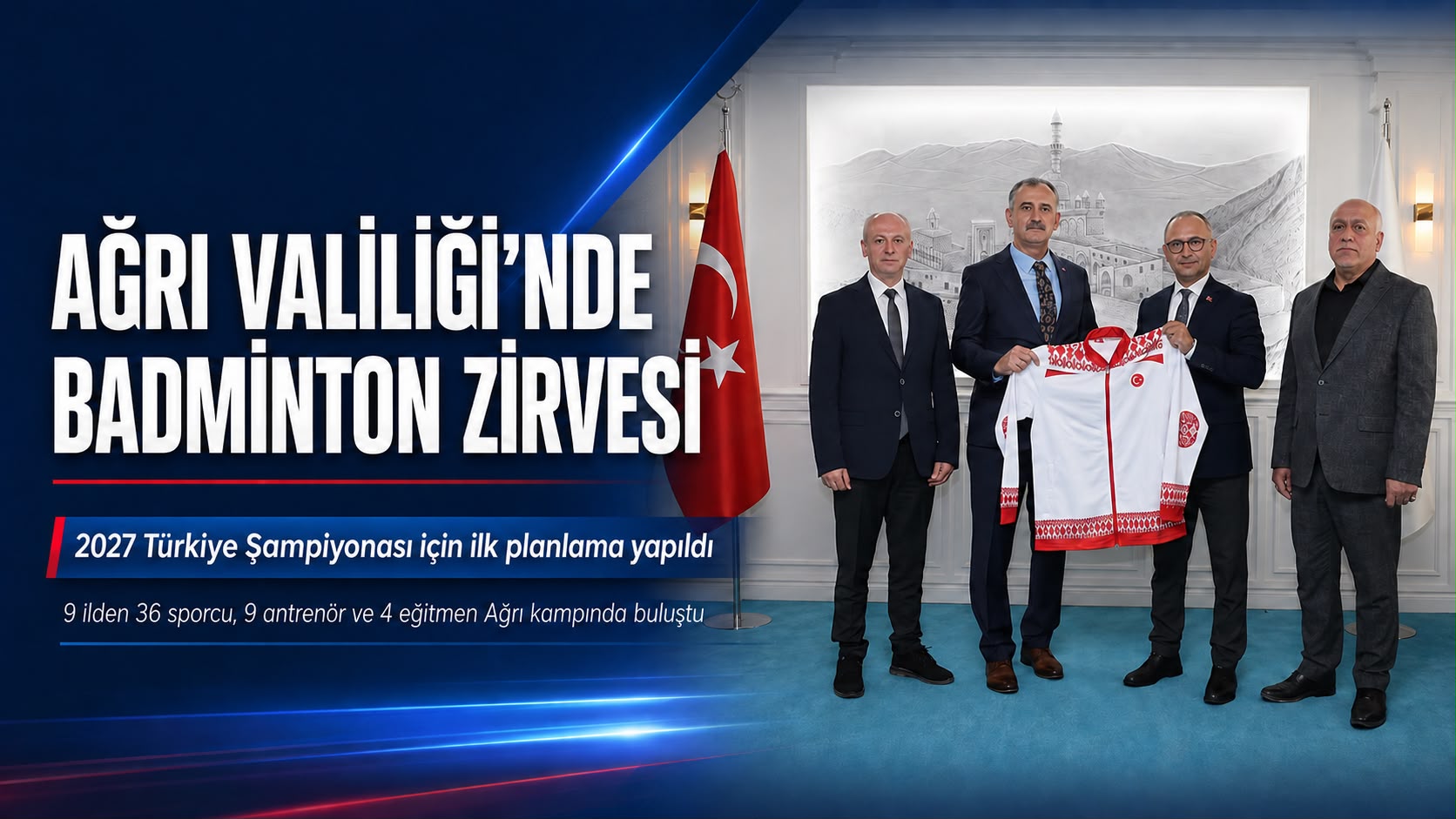 Ağrı Valiliği’nde Badminton Zirvesi: 2027 Türkiye Şampiyonası İçin İlk Planlama