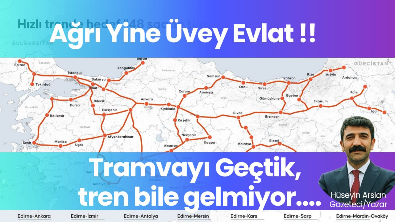 Hüseyin Arslan Yazdı: Ağrı Yine Yok! Bu Şehrin Suçu Ne?