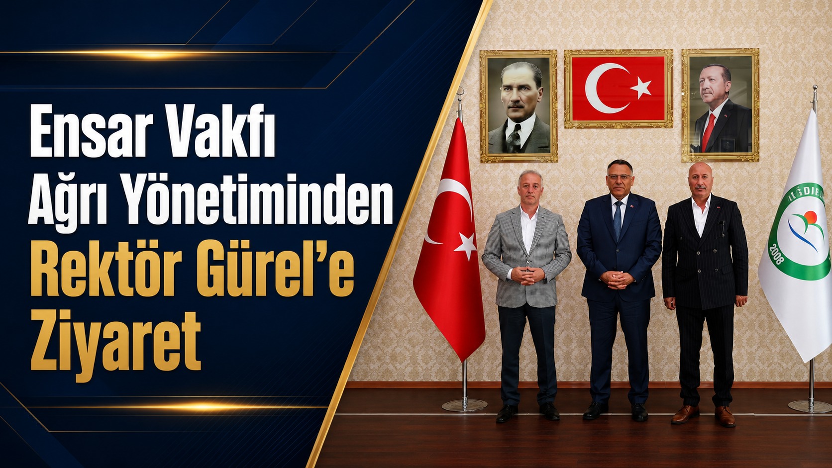 IĞDIR ÜNİVERSİTESİ’NDE ENSAR VAKFI AĞRI YÖNETİMİNDEN İŞ BİRLİĞİ ZİYARETİ