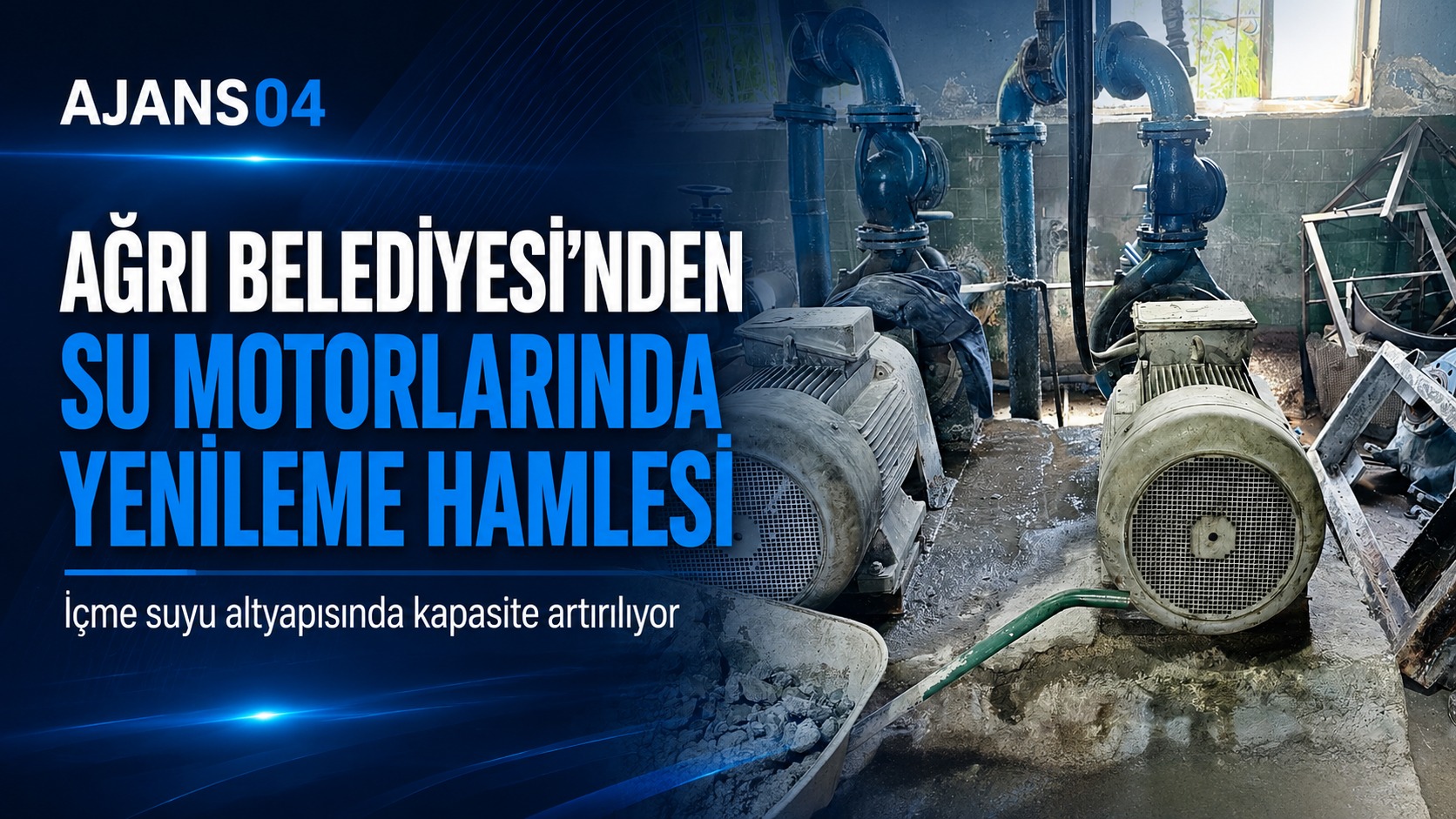 AĞRI BELEDİYESİ’NDEN İÇME SUYU ALTYAPISINDA GÜÇLENDİRME HAMLESİ