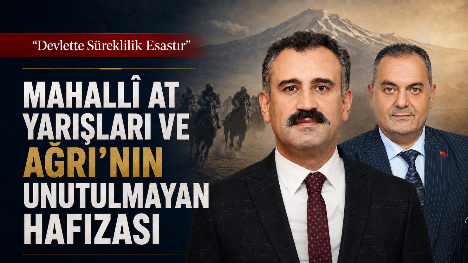 MAHALLÎ AT YARIŞLARI VE AĞRI’NIN UNUTULMAYAN HAFIZASI