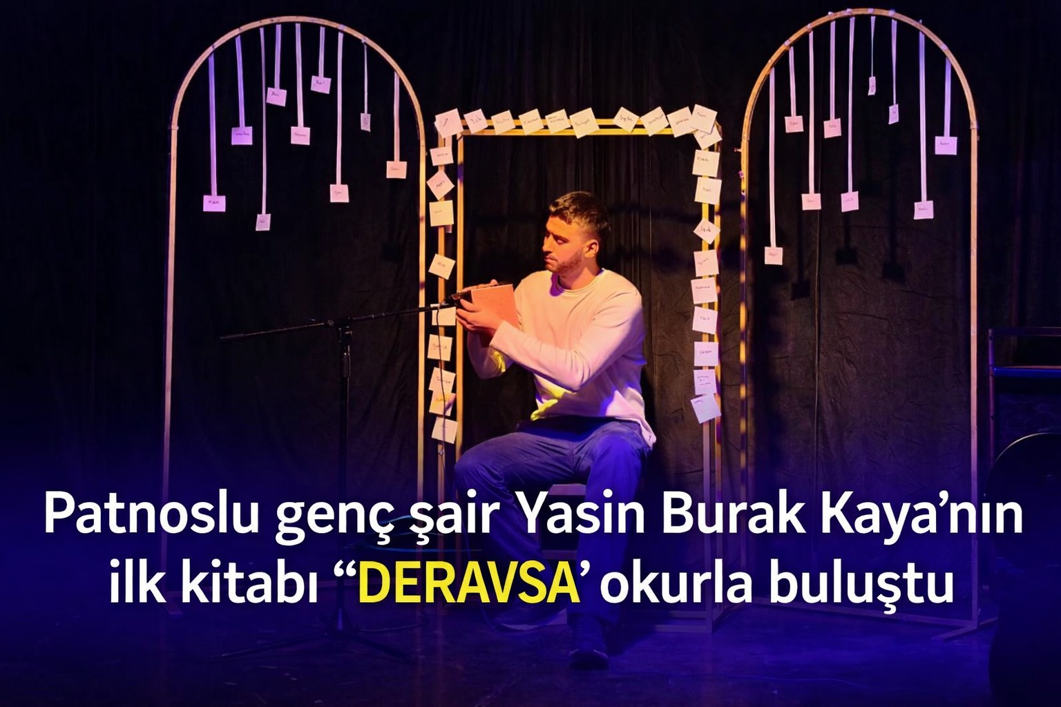 Patnoslu genç şair Yasin Burak Kaya’nın ilk kitabı Deravsa okurla buluştu