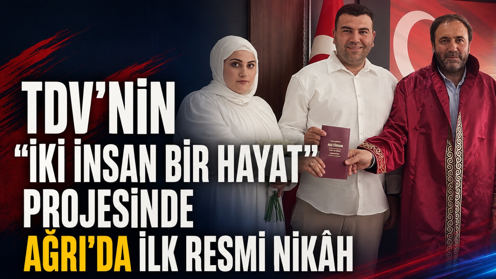 Türkiye Diyanet Vakfı Ağrı’da İlk Nikâhı Kıydı, Genç Çifte 500 Bin TL Destek