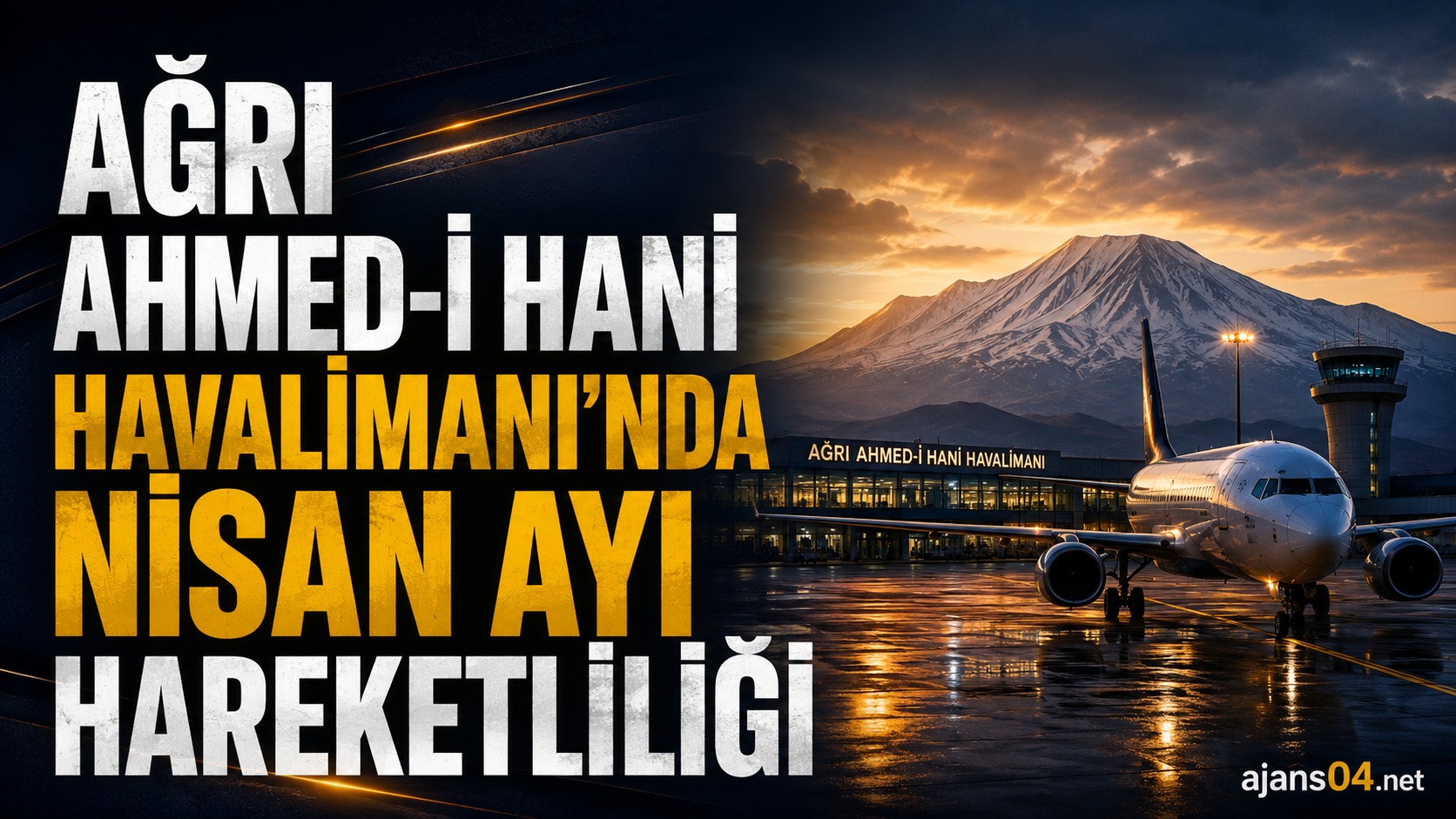 Ağrı Ahmed-i Hani Havalimanı’nda Nisan Ayı Hareketliliği