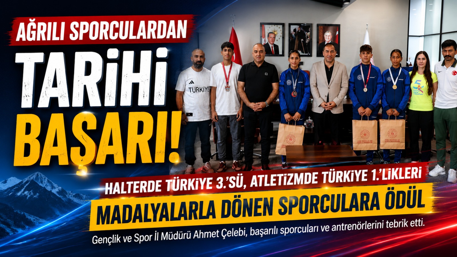 Ağrı Gençlik ve Spor İl Müdürlüğünden Tarihî Başarıya Ödül