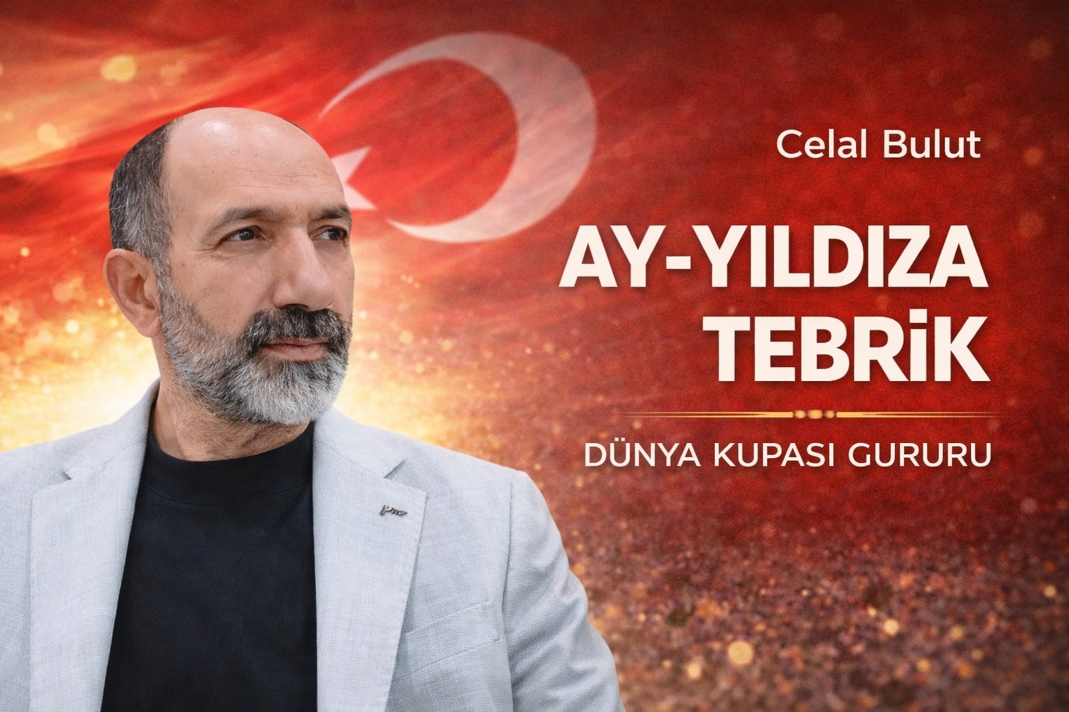 Celal Bulut’tan Milli Takıma Tebrik Mesajı