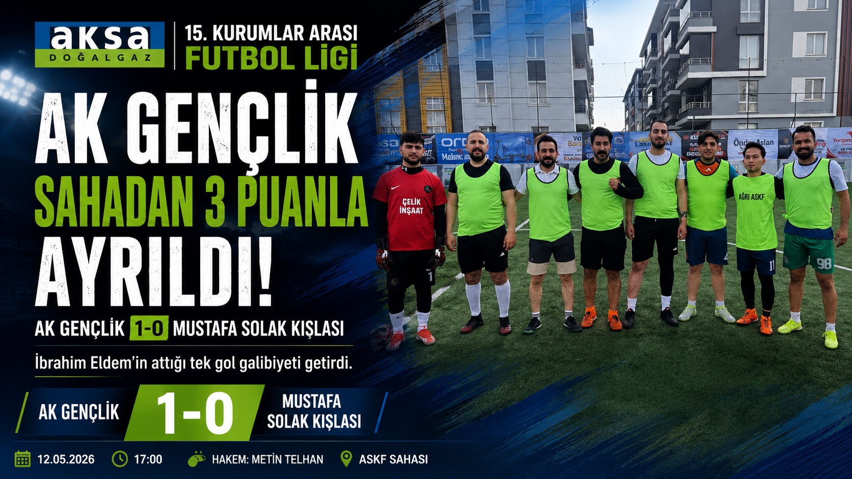 AK Gençlik’ten Mustafa Solak Kışlası Karşısında Kritik Galibiyet