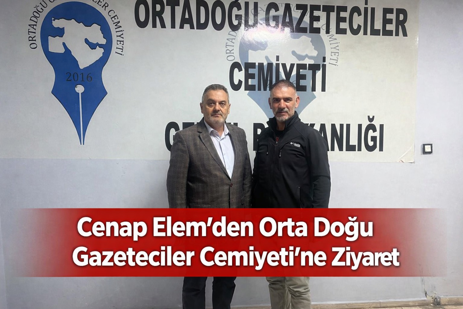 Cenap Elem’den Orta Doğu Gazeteciler Cemiyeti’ne Ziyaret