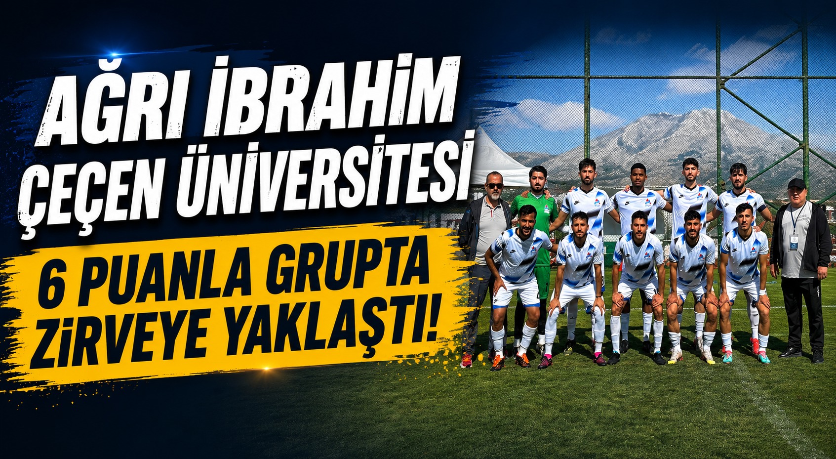Ağrı İbrahim Çeçen Üniversitesi Finallere Göz Kırptı
