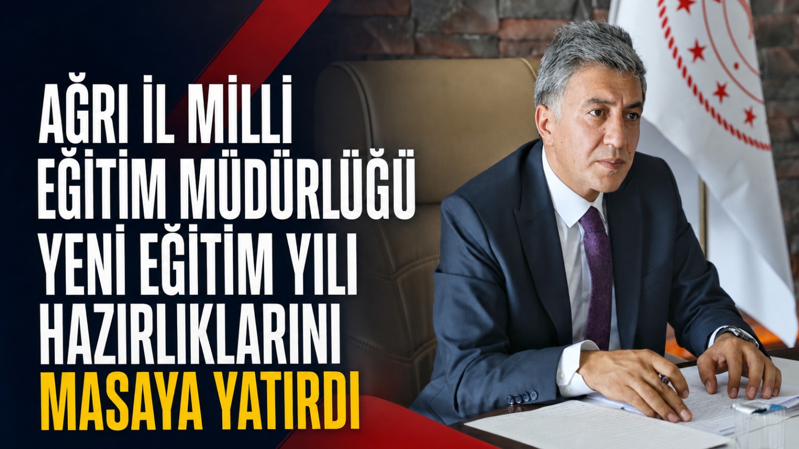 Ağrı İl Milli Eğitim Müdürlüğü Yeni Eğitim Yılı Hazırlıklarını Masaya Yatırdı
