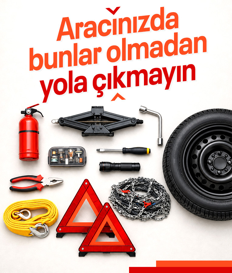 2026'da Araçlarda Bulunması Zorunlu Ekipmanlar: Ceza Riskiyle Karşılaşmamak İçin Dikkat!